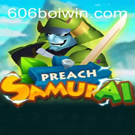 Descubra o Mundo de PreachSamurai: A Inovadora Aventura de 606Boi
